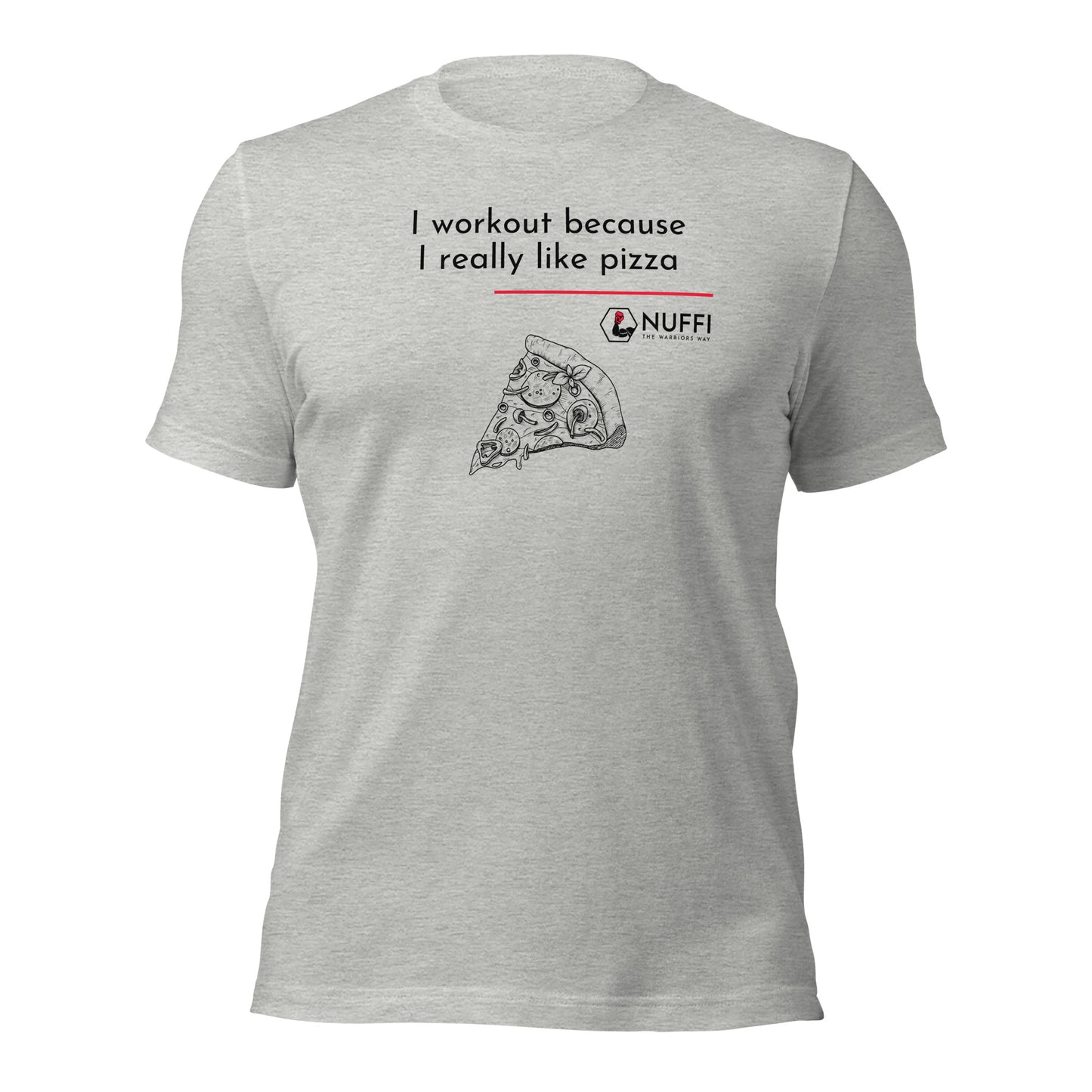 Men's I work out because I really like pizza T-Shirt
