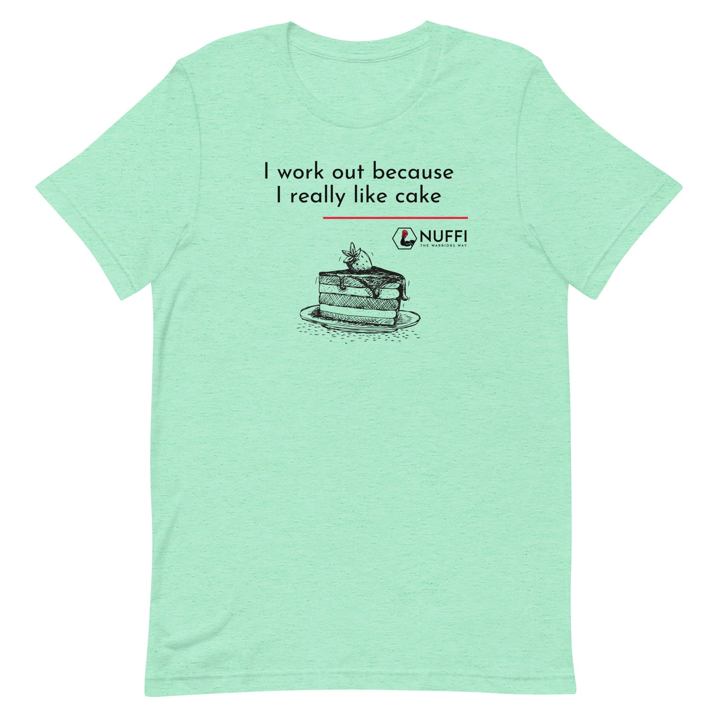 Damen I work out because I really like cake T-Shirt