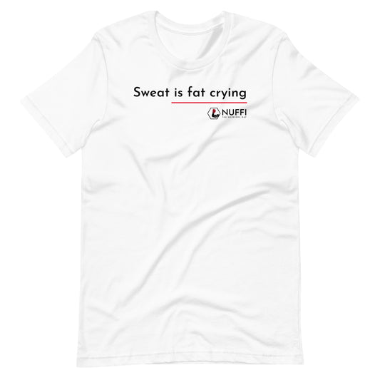Damen Sweat is fat crying T-Shirt