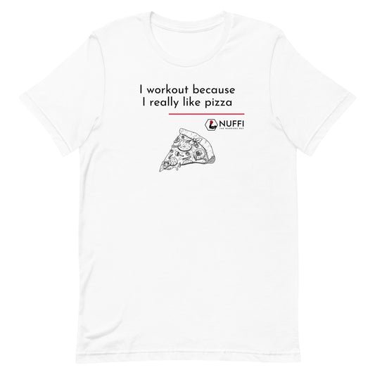 Damen I work out because I really like pizza T-Shirt