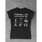 Women's Things I do in my sparetime MMA T-Shirt