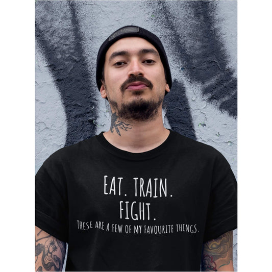 Men's EAT.TRAIN.FIGHT These are a view of my favorite things T-Shirt