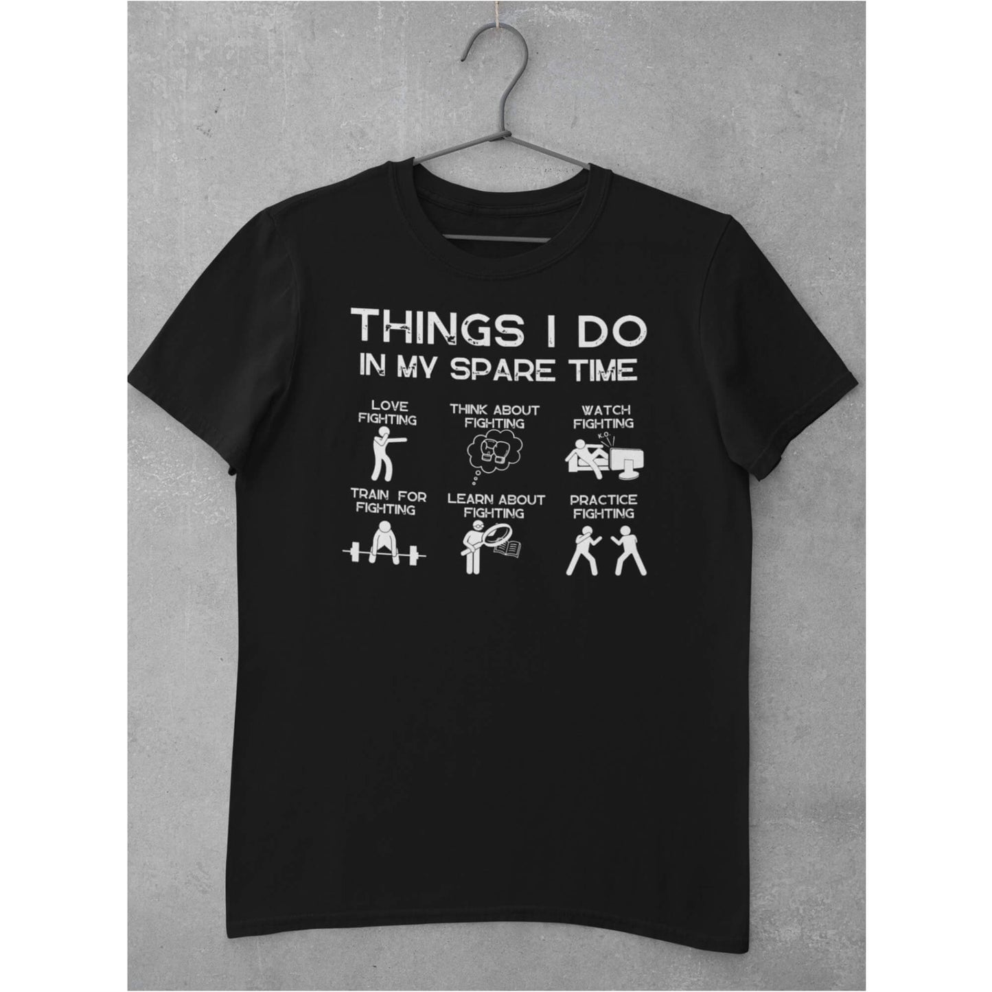 Men's Things I do in my sparetime fighting T-Shirt