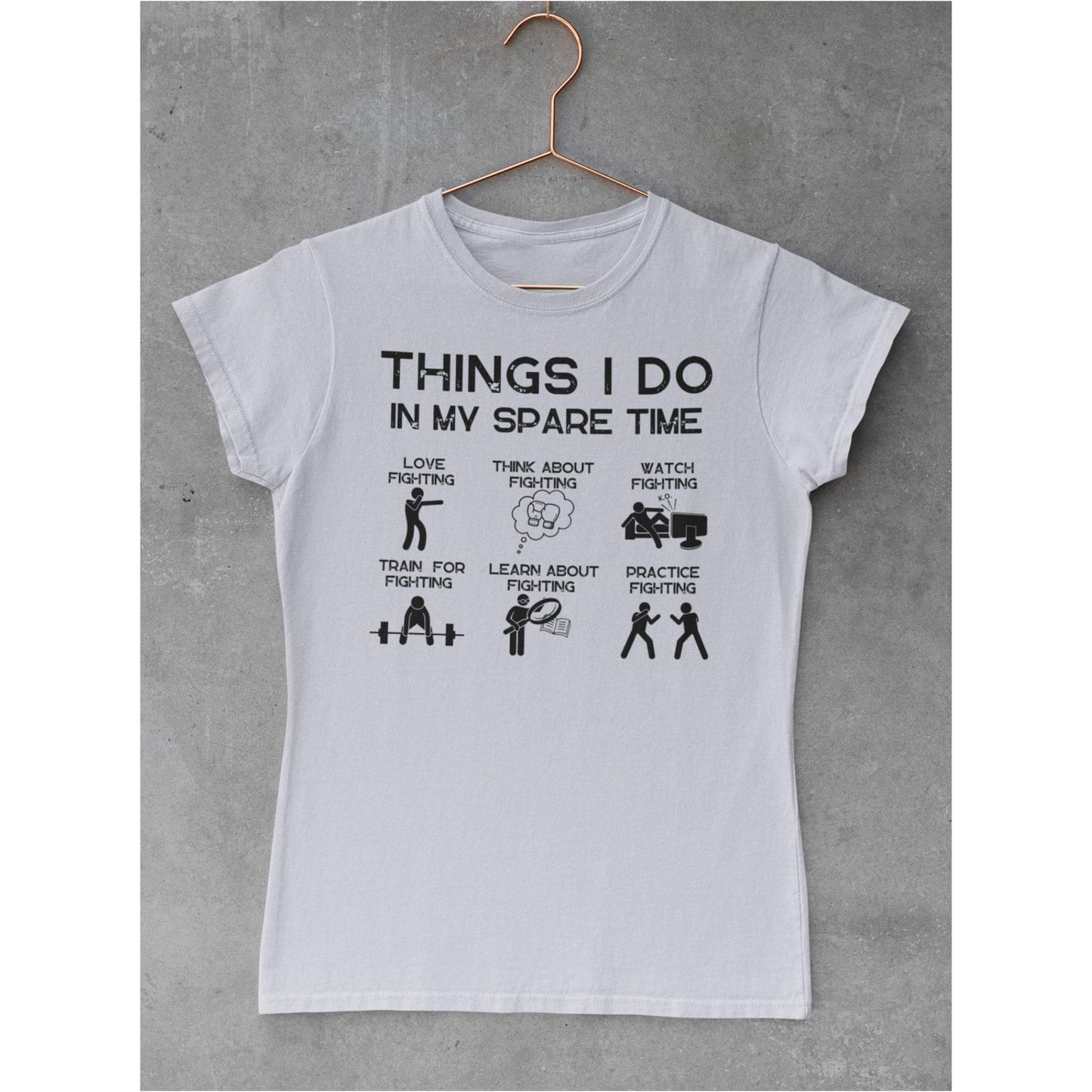 Women's Things I do in my sparetime fighting T-Shirt