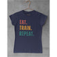 Women's EAT.TRAIN.REPEAT T-Shirt