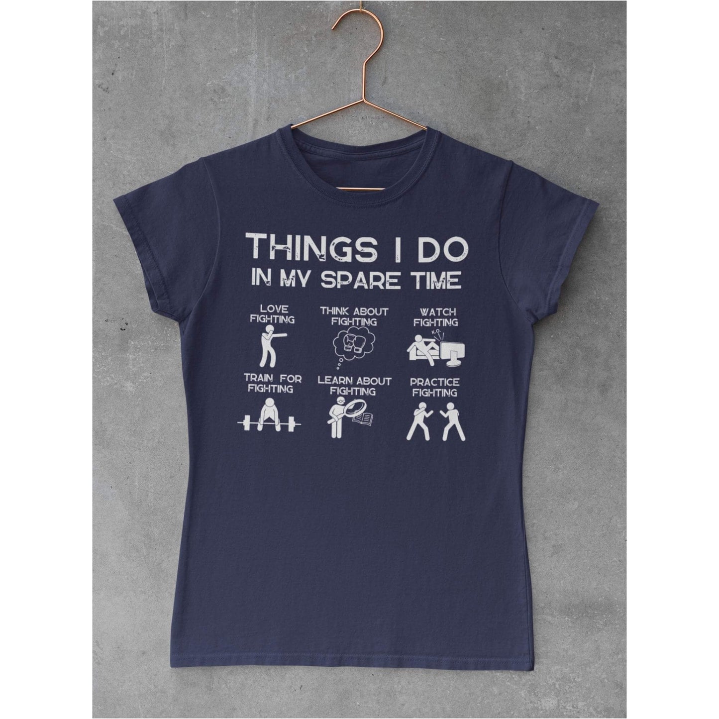 Women's Things I do in my sparetime fighting T-Shirt