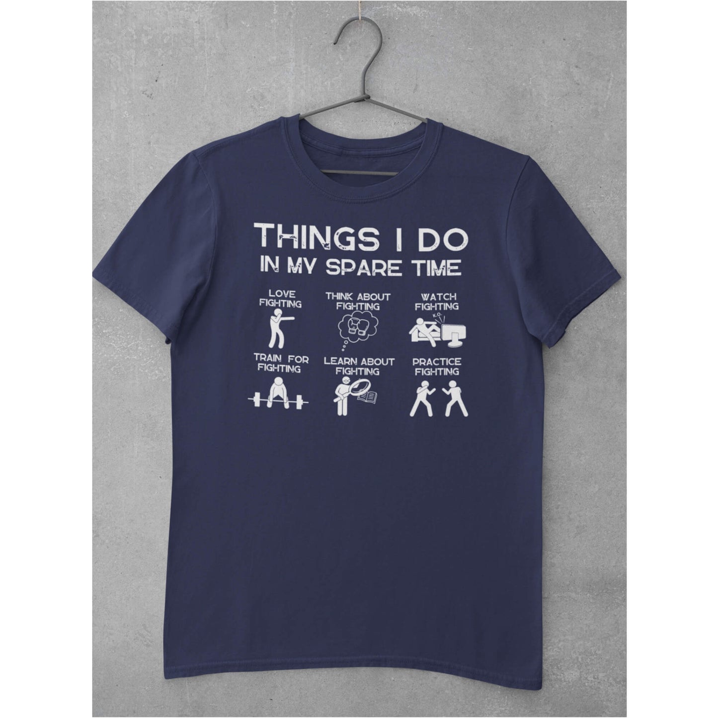 Men's Things I do in my sparetime fighting T-Shirt