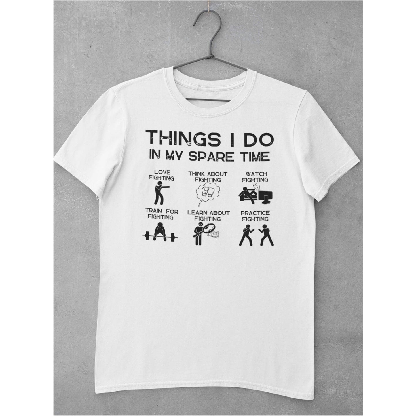 Men's Things I do in my sparetime fighting T-Shirt