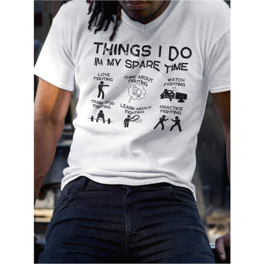 Men's Things I do in my sparetime fighting T-Shirt