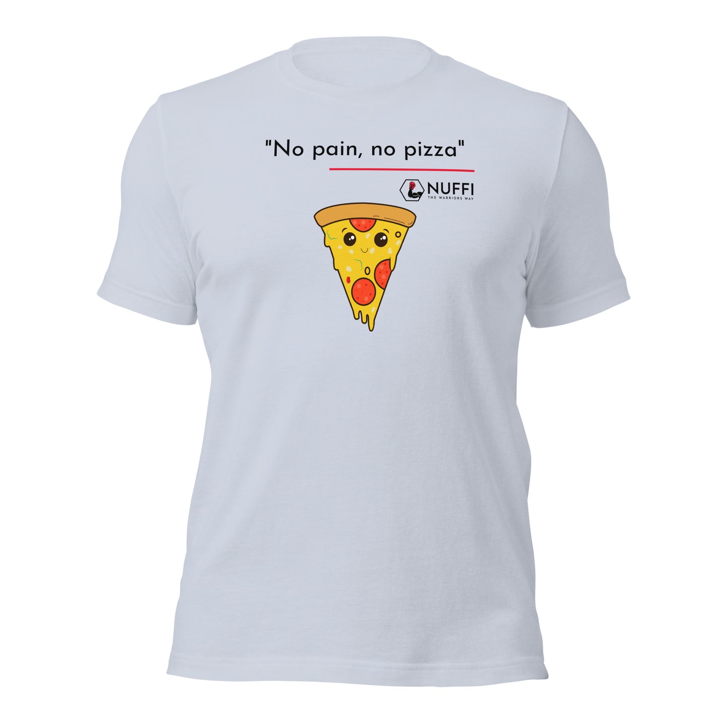 Women's No pain, no pizza T-Shirt